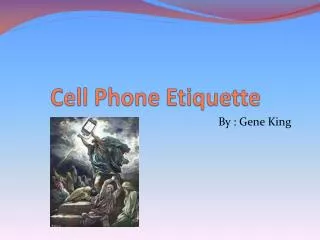 Cell Phone Etiquette