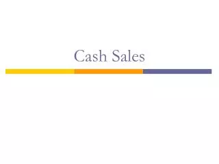 Cash Sales