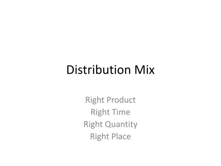 distribution mix