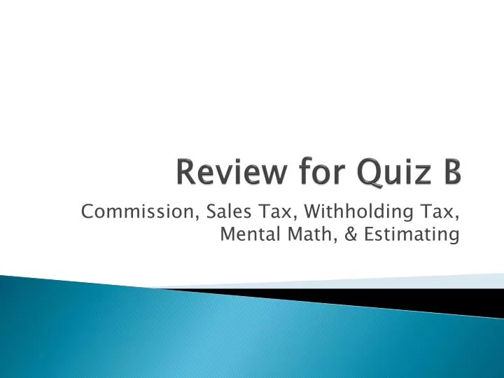 review for quiz b