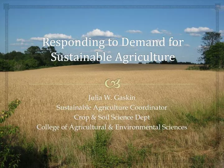 responding to demand for sustainable agriculture