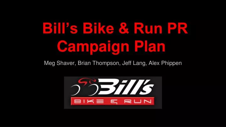 bill s bike run pr campaign plan