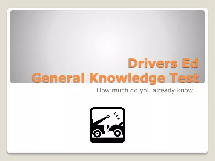 drivers ed general knowledge test