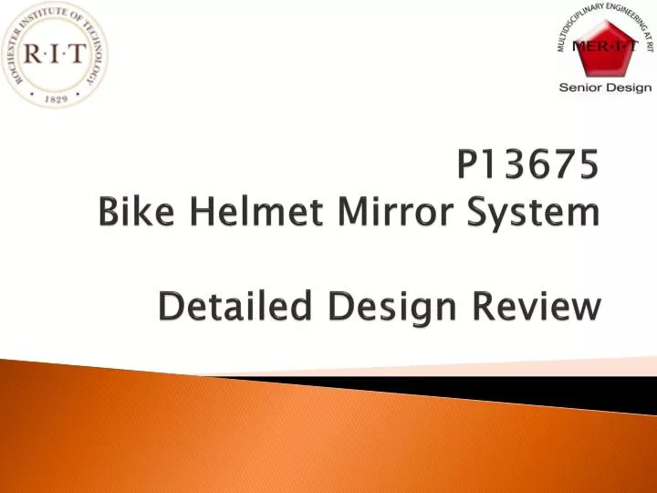 p13675 bike helmet mirror system detailed design review