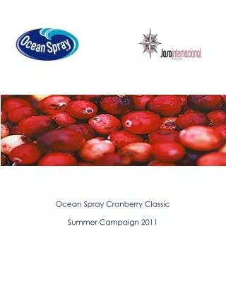 Ocean Spray Cranberry Classic Summer Campaign 2011