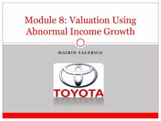 Module 8 : Valuation Using Abnormal Income Growth