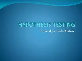 HYPOTHESIS TESTING