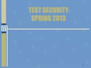 TEST SECURITY SPRING 2013