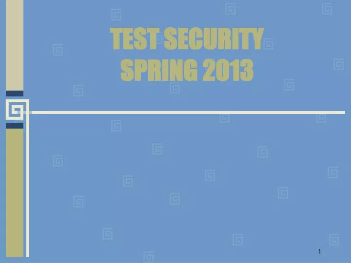 test security spring 2013