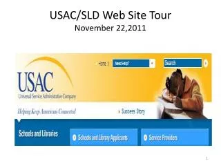 USAC/SLD Web Site Tour November 22,2011