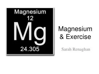 Magnesium &amp; Exercise