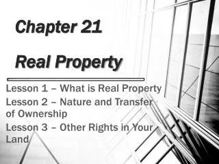 Chapter 21 Real Property