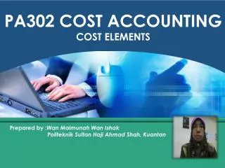PA302 COST ACCOUNTING COST ELEMENTS