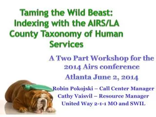 Taming the Wild Beast: Indexing with the AIRS/LA County Taxonomy of Human Services