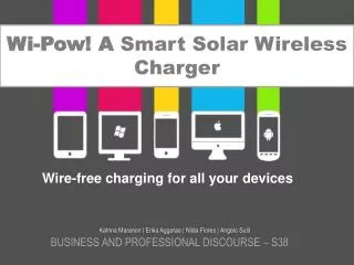 Wi- Pow ! A Smart Solar Wireless Charger