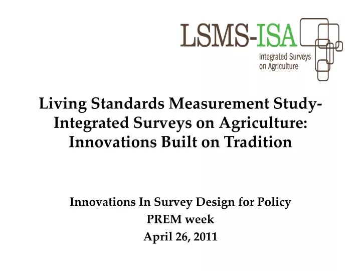 living standards measurement study integrated surveys on agriculture innovations built on tradition