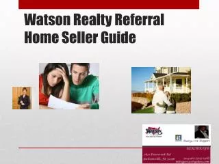 Watson Realty Referral Home Seller Guide