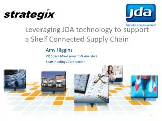 Leveraging JDA technology to support a Shelf Connected Supply Chain