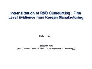 Internalization of R&amp;D Outsourcing : Firm Level Evidience from Korean Manufacturing