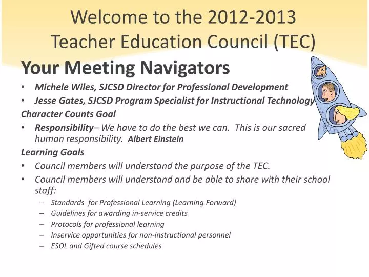 welcome to the 2012 2013 teacher education council tec