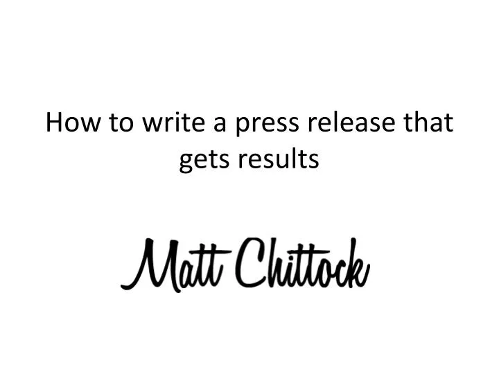 how to write a press release that gets results