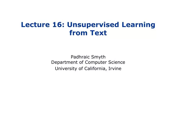 lecture 16 unsupervised learning from text