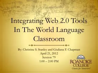 Integrating Web 2.0 Tools I n The World Language Classroom