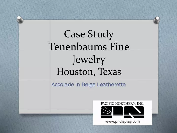 case study tenenbaums fine jewelry houston texas