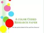 A color Coded Research paper