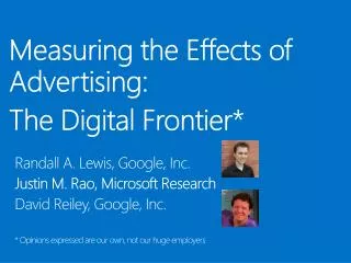 Measuring the Effects of Advertising: The Digital Frontier*