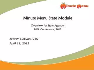 Minute Menu State Module