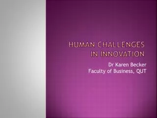 Human Challenges in Innovation