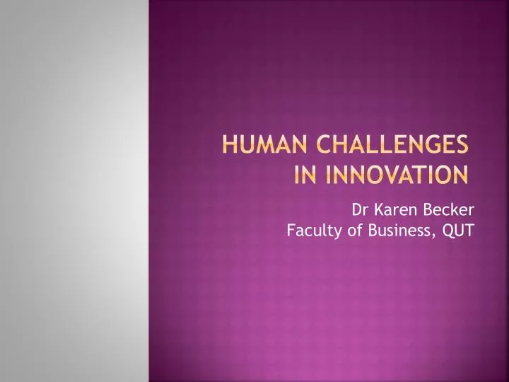 human challenges in innovation