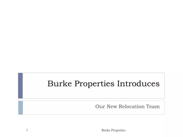 burke properties introduces