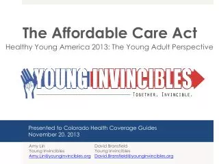 Presented to Colorado Health Coverage Guides November 20, 2013