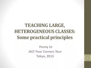 TEACHING LARGE, HETEROGENEOUS CLASSES: Some practical principles