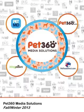 Pet360 Media Solutions Fall/Winter 2013