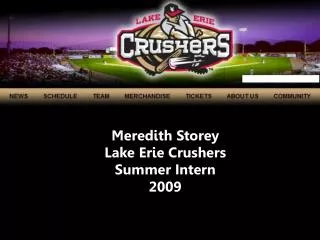 Meredith Storey Lake Erie Crushers Summer Intern 2009