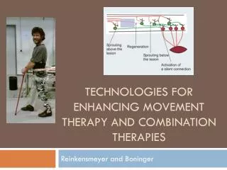 Technologies for enhancing movement therapy and combination therapies