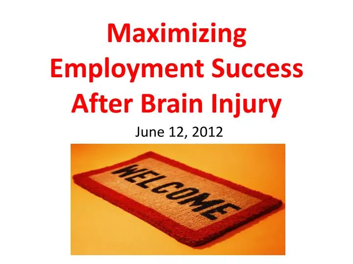 maximizing employment success after brain injury