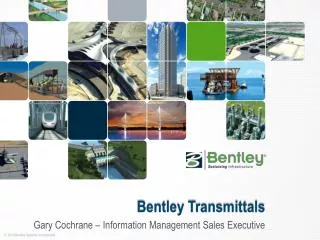 Bentley Transmittals
