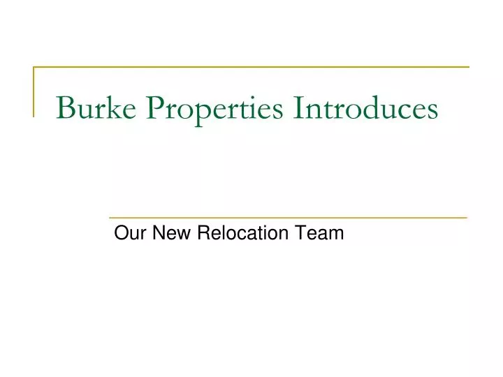 burke properties introduces