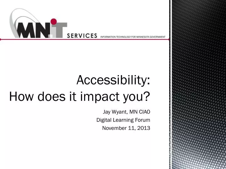 accessibility how does it impact you