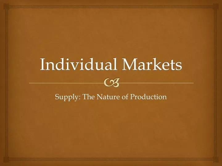 individual markets