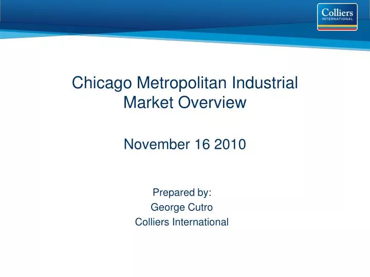 chicago metropolitan industrial market overview november 16 2010