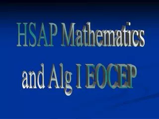 HSAP Mathematics and Alg I EOCEP
