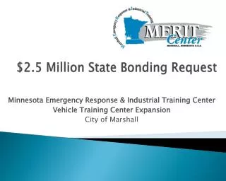 $2.5 Million State Bonding Request