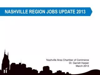 NASHVILLE REGION JOBS UPDATE 2013