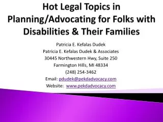 Hot Legal Topics in Planning/Advocating for Folks with Disabilities &amp; Their Families