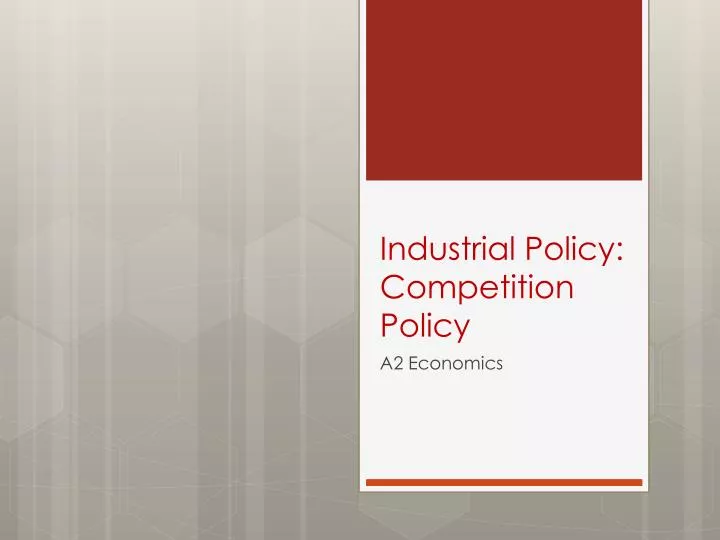 industrial policy competition policy